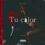 Tu Calor (Original) [Explicit]