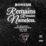 Remains Remain Nameless (feat. SolarFive, Fleetwood DeVille, Che Noir & DJ ALO) [Explicit]