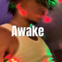 Awake (Explicit)