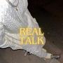 Real talk (Explicit)