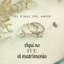 El Final Del Amor Aquí No Fue El Matrimonio (Explicit)