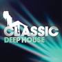 Classic Deep House