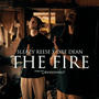 The Fire (Explicit)