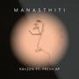 MANASTHITI (feat. Fresh AP)