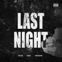 Last Night (Explicit)