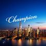 Champion (feat. J. Artiste & prod by DopeBoyzMuzic) [Explicit]