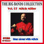 The Big Bands Collection, Vol. 7/23: Mitch Miller - Sing Along With Mitch