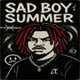 SAD BOY SUMMER (Explicit)