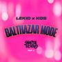 Balthazar Mode (Shattalicious Pt. 6) (feat. KGS)