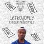 Cheque Freestyle (feat. Letkojofly) [Explicit]