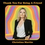 Thank You for Being a Friend