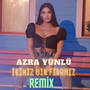 İkimiz Bir Fidanız (Remix)