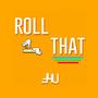 Roll That (Single)