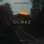 Olmaz (feat. Bagi Kanyan) [Explicit]