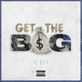 Get the Bag (Explicit)