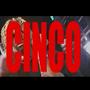 Cinco (Explicit)