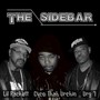 The Sidebar (feat. Urg 7 & Lil' Rachett) [Explicit]