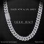 ICED OUT (feat. LIL SHEY) [Explicit]