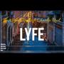 Lyfe (feat. Charlie-Rock) [Explicit]