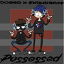 Possessed (Explicit)