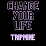 Change Your Life