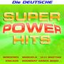 Super Power Hits - Die Deutsche
