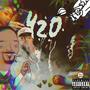 420 (feat. Pretty Loko, GK Supreme & ZeroTheGod) [Explicit]