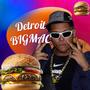 DETROIT BIG MAC (Explicit)