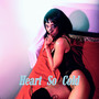 Heart So Cold (Explicit)