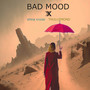 Bad Mood