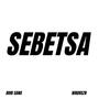 SEBETSA (feat. WNDRSZN)