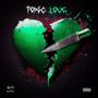 TOXIC LOVE (Explicit)