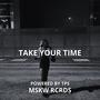 Take your Time