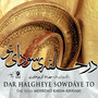 Dar Halgheye Sowdaye To