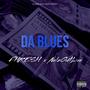 Da Blues (feat. Nelz Get Live) [Explicit]