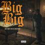 Big Big (feat. 300 Rez) [Explicit]