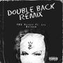 Double Back (feat. Lil Nutron) [Explicit]