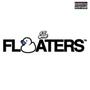 The Floaters Freestyle (Explicit)