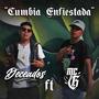 Cumbia Enfiestada (feat. MC G) [Explicit]