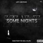 SOME NIGHTS (feat. Pluto.) [Explicit]