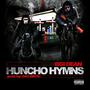 Huncho Hymns (Explicit)