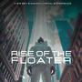 RISE OF THE FLOATER (Explicit)