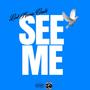 See Me (Explicit)