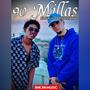 90 Millas (feat. YORMAN OFICIAL & RKMusic)