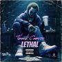 Lethal (Explicit)