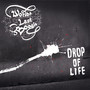 Drop of Life (Explicit)