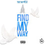 Find My Way (Explicit)