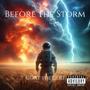 Before the Storm (Explicit)