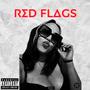 Red Flags (Explicit)