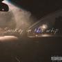 Smokey in this whip (feat. Milly Flights, Khronic & Bendu) [Explicit]